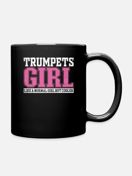 Womens Trumpets Girl Like A Normal Girl But Cooler - Tasse einfarbig - Schwarz