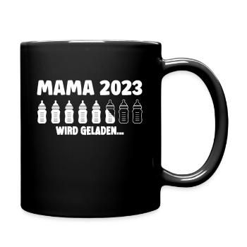Mama Loading 2023 Lustige Schwangerschaft - Tasse einfarbig - Schwarz - Rechts