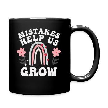 Mistakes Help Us Grow Back To School Motivational - Full Colour Mug - black - Right