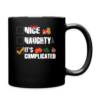 Nice Naughty It's Complicated Christmas List Santa - Tasse einfarbig - Schwarz - Rechts