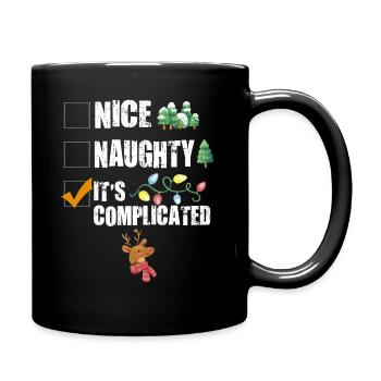 Nice Naughty It's Complicated Christmas List Santa - Tasse einfarbig - Schwarz - Rechts