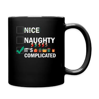 Nice Naughty It's Complicated Christmas List Santa - Tasse einfarbig - Schwarz - Rechts