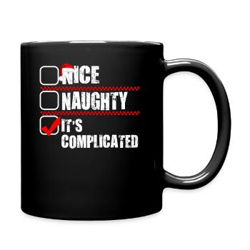 Nice Naughty It's Complicated Christmas List Santa - Tasse einfarbig - Schwarz - Rechts
