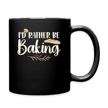 I'd Rather Be Baking Funny Cooks Bakers - Mug uni - noir - Droite