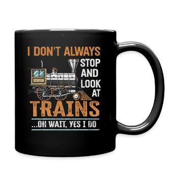 Je ne m’arrête pas toujours de regarder les trains Oh attendez - Mug uni - noir - Droite