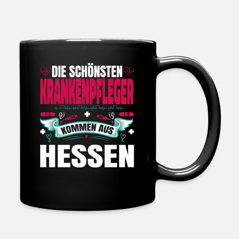 Die Schönsten Krankenpfleger Kommen Aus Hessen - Tasse einfarbig - Schwarz