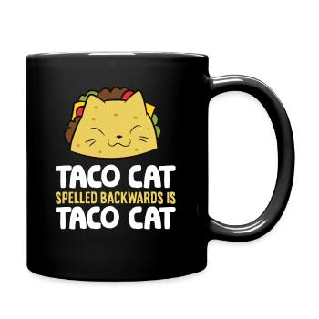 Taco Cat Spelled Backward Is Taco Cat Mexican - Full Colour Mug - black - Right