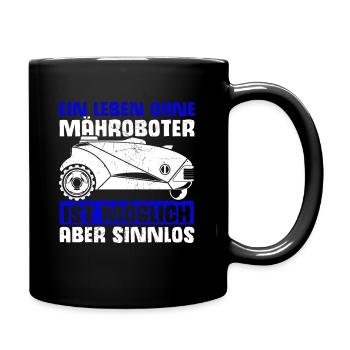 Mähroboter Garten Rasenroboter Mäher Geschenk - Tasse einfarbig - Schwarz - Rechts