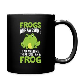 Frösche sind fantastisch Ich bin fantastisch, - Tasse einfarbig - Schwarz - Rechts