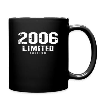 16. Geburtstag Limited Edition 2006 16 Jahre - Tasse einfarbig - Schwarz - Rechts