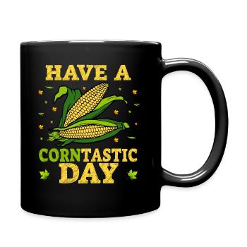 Have A Corntastic Day - Tasse einfarbig - Schwarz - Rechts