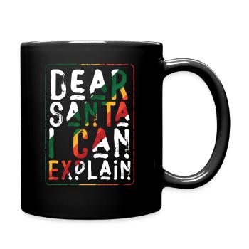Dear Santa I Can Explain - Tasse einfarbig - Schwarz - Rechts