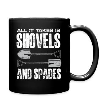 tout ce qu’il faut, c’est des pelles et des bêches Design - Mug uni - noir - Droite