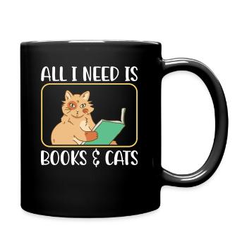 All I Need Is Books And Cats Reader, lustige - Tasse einfarbig - Schwarz - Rechts