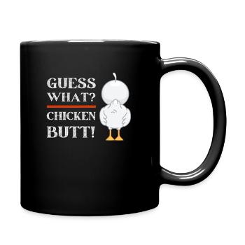 Humour drôle mignon devinez quoi? Cul de poulet! Drôle - Mug uni - noir - Droite