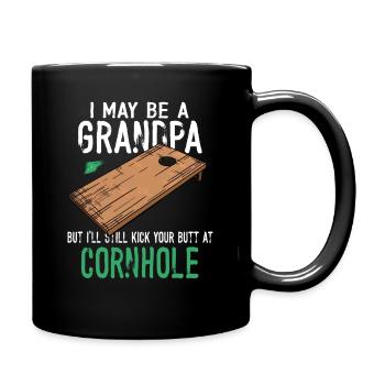 I May Be A Grandpa But I'll Still Kick Cornhole - Full Colour Mug - black - Right
