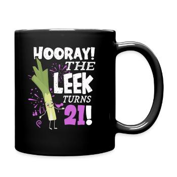 21th Bday Hooray The Leek Turns 21 Years Old - Full Colour Mug - black - Right
