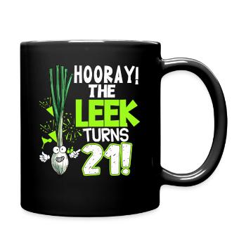 21th Bday Hooray The Leek Turns 21 Years Old - Full Colour Mug - black - Right
