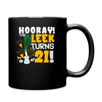 21th Bday Hooray The Leek Turns 21 Years Old - Full Colour Mug - black - Right