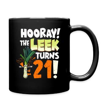 21th Bday Hooray The Leek Turns 21 Years Old - Full Colour Mug - black - Right