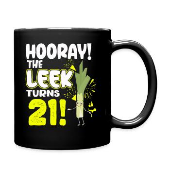 21th Bday Hooray The Leek Turns 21 Years Old - Full Colour Mug - black - Right