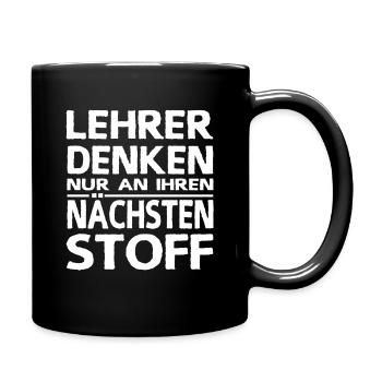 Lehrersprüche Schülersprüche Lehrer Denken Stoff - Tasse einfarbig - Schwarz - Rechts