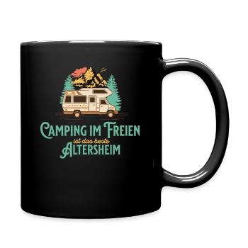 Camping Im Freien Ist Das Bessere Altersheim - Tasse einfarbig - Schwarz - Rechts