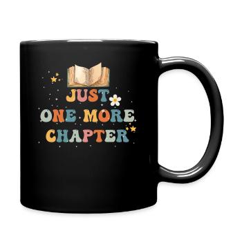 Just One More Chapter I Promise Reading - Tasse einfarbig - Schwarz - Rechts
