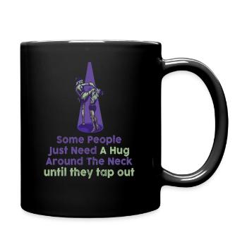 Some People Just Need A Hug Cage Fighter - Full Colour Mug - black - Right