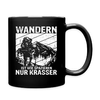 Wandern ist wie spazieren, nur krasser - Wanderer - Tasse einfarbig - Schwarz - Rechts