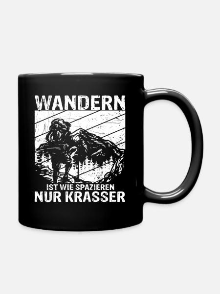 Wandern ist wie spazieren, nur krasser - Wanderer - Tasse einfarbig - Schwarz