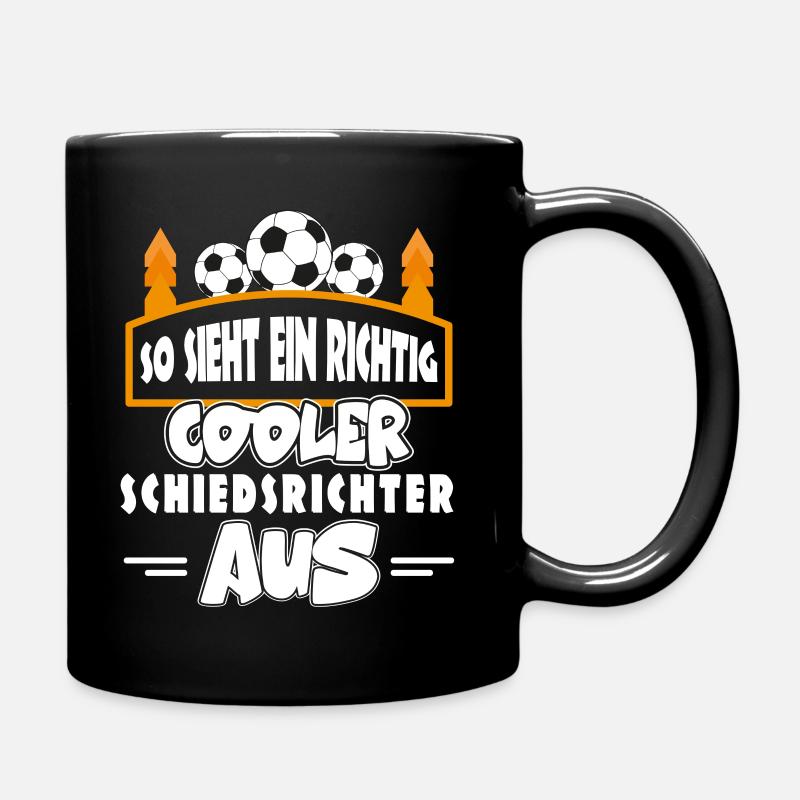 So sieht ein richtig cooler Schiedsrichter aus - Tasse einfarbig - Schwarz