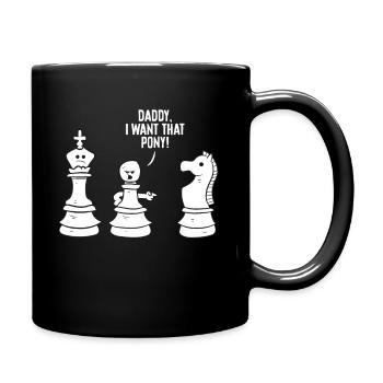 Schach-Ritter Daddy Ich will das Pony Lustiges - Tasse einfarbig - Schwarz - Rechts