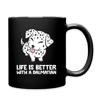 Funny Dalmatian Owner Life Is Better With A - Full Colour Mug - black - Right