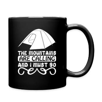 Les montagnes m’appellent et je dois y aller - Mug uni - noir - Droite