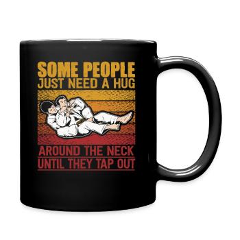 Some People Just Need A Hug Cage Fighter - Full Colour Mug - black - Right