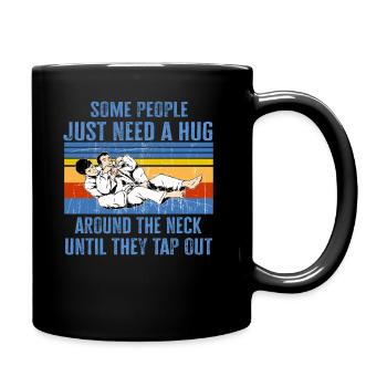 Some People Just Need A Hug Cage Fighter - Full Colour Mug - black - Right