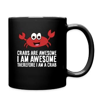 Krabben sind fantastisch Ich bin fantastisch, - Tasse einfarbig - Schwarz - Rechts