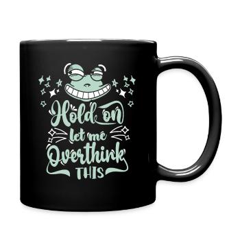 Let-Me-Overthink-This, funny cartoon frog - Full Colour Mug - black - Right