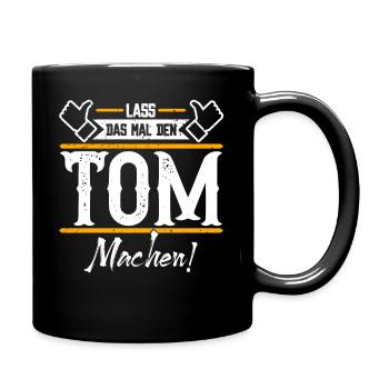 Tom Geschenkidee Geschenk Geburtstag - Tasse einfarbig - Schwarz - Rechts