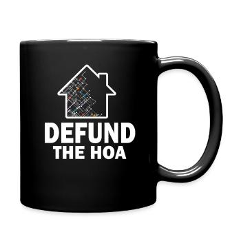 Defund The HOA - Mug uni - noir - Droite
