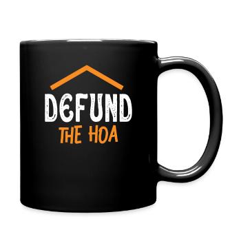 Defund The HOA - Mug uni - noir - Droite