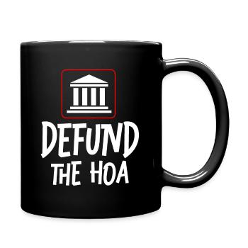 Defund The HOA - Mug uni - noir - Droite