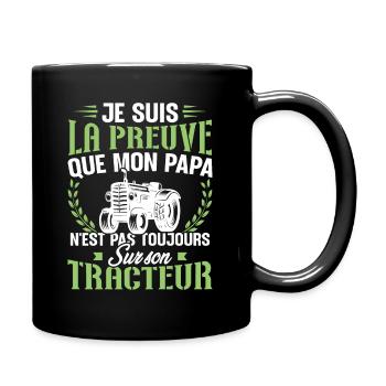 Je suis la preuve que mon papa tracteur - Mug uni - noir - Droite