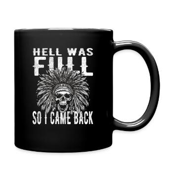 Skull - Hell was full, so I'm back - Full Colour Mug - black - Right