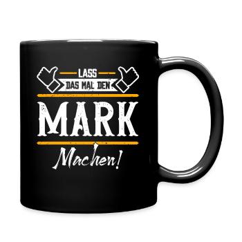 Mark Geschenkidee Geschenk Geburtstag - Tasse einfarbig - Schwarz - Rechts