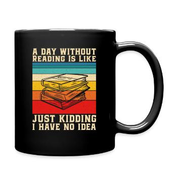 Une journée sans lecture Bibliothécaire Rat de bibliothèque - Mug uni - noir - Droite