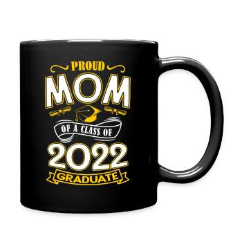 Proud mother of the graduating class of 2022 - Full Colour Mug - black - Right