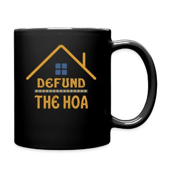 Defund The HOA - Mug uni - noir - Droite