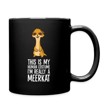 Das ist mein menschliches Kostüm Ich bin wirklich - Tasse einfarbig - Schwarz - Rechts